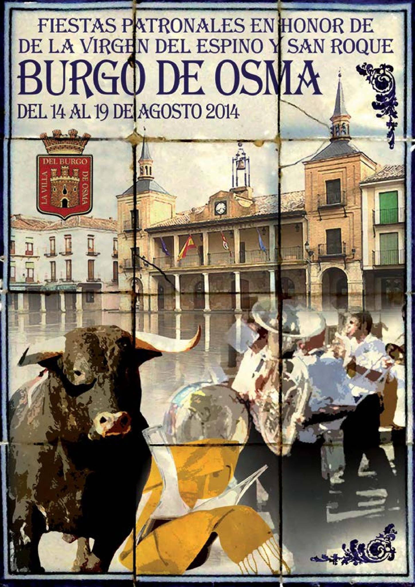 Fiestas patronales en honor a la Virgen del Espino y San Roque 2014 Burgo de Osma-Ciudad de Osma